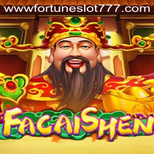 Exploring the Excitement of FaCaiShen: Fortune Slot 777