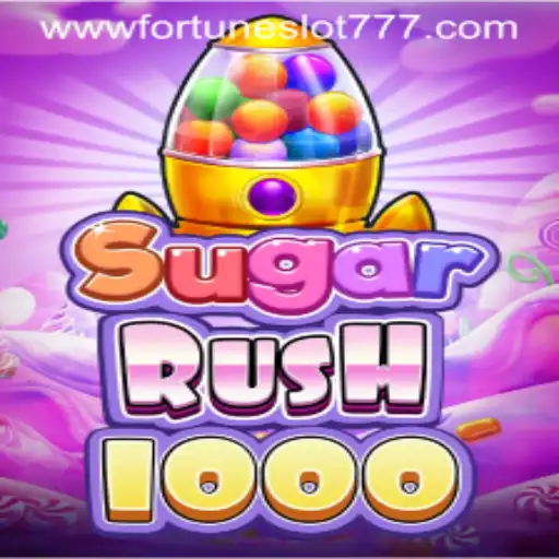 Unveiling SugarRush1000: An Exciting Dive into Fortune Slot 777