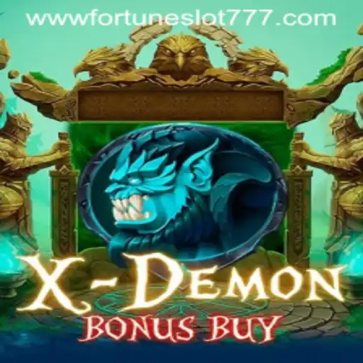 Exploring the Thrills of XDemonBonusBuy: Fortune Slot 777